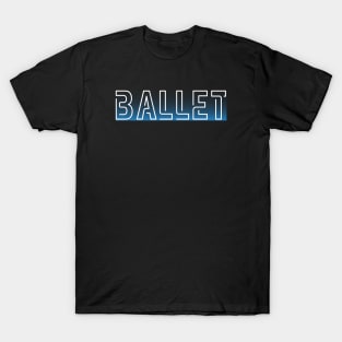 ballet design for ballerinas and dancers T-Shirt